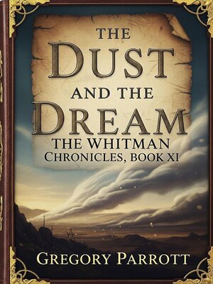 cover image of The Dust and the Dream